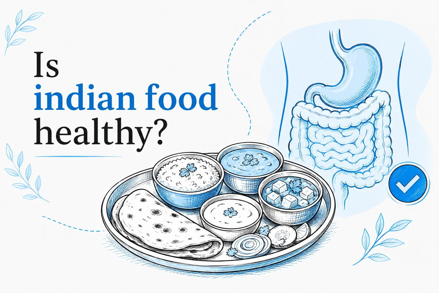Is Indian food healthy